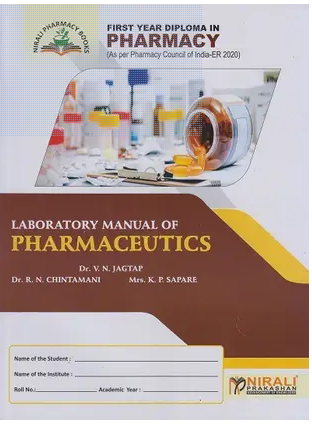 Laboratory Manual of Pharmaceutics First Year Diploma Pharmacy